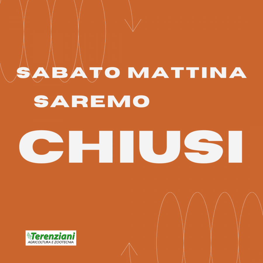CHIUSURA SABATO MATTINA