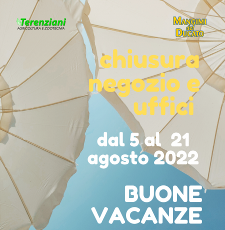 CHIUSURA FERIE ESTIVE 2022